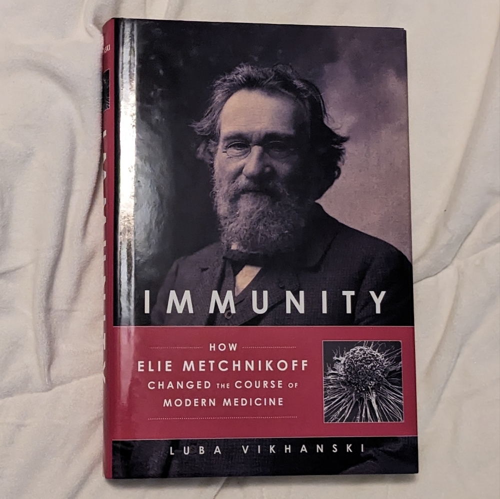 🆕 Immunity How Elie Metchnikof Changed the Course of Modern Medicine by Luva V